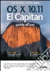 OS X 10.11 El Capitan: guida all'uso. E-book. Formato EPUB ebook