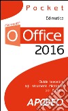 Office 2016: guida tascabile agli strumenti Microsoft per l'ufficio. E-book. Formato EPUB ebook