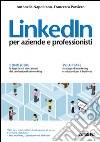 LinkedIn: per aziende e professionisti. E-book. Formato EPUB ebook
