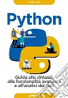 Python: Guida alla sintassi, alle funzionalità avanzate e all'analisi dei dati. E-book. Formato EPUB ebook