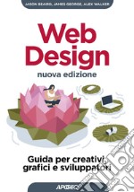 Web Design - Nuova edizione: Guida per creativi, grafici e sviluppatori. E-book. Formato EPUB