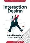 Interaction Design: Oltre l'interazione uomo-macchina. E-book. Formato EPUB ebook di Helen Sharp