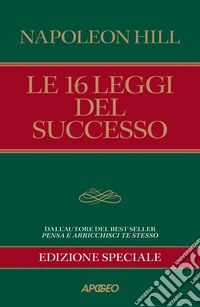 Le 16 leggi del successo. E-book. Formato EPUB ebook