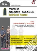 Concorso Accademia. Ruolo normale Guardia di Finanza. E-book. Formato PDF ebook