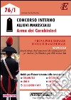 Concorso interno. Allievi marescialli. Arma dei carabinieri. Prova preliminare di cultura generale. Manuale. E-book. Formato PDF ebook