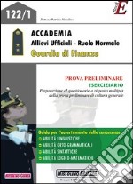 Accademia allievi ufficiali. Ruolo normale. Guardia di finanza. Eserciziario. E-book. Formato PDF ebook