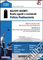 Allievi agenti ruolo agenti e assistenti polizia penitenziaria. Prova d'esame di cultura generale. Manuale. E-book. Formato PDF ebook