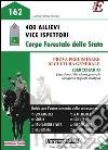 400 allievi vice ispettori. Corpo forestale dello Stato. Prova preliminare di cultura generale. Eserciziario. E-book. Formato PDF ebook di Patrizia Nissolino