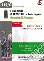 Concorso marescialli. Ruolo ispettori. Guardia di finanza. Prova orale. Esame di matematica. E-book. Formato PDF ebook