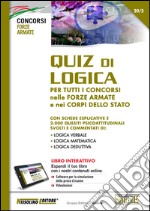 Concorsi forze armate. Quiz di logica per tutti i concorsi nelle forze armate e nei corpi dello Stato. E-book. Formato PDF ebook