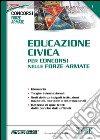 Educazione civica per concorsi nelle Forze Armate. E-book. Formato PDF ebook