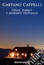 Stelle, Starlet e adorabili frattaglie. E-book. Formato EPUB ebook