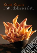 Fritti dolci e salati. E-book. Formato EPUB ebook