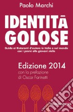 Identità golose 2014. E-book. Formato EPUB ebook