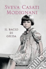 Il bacio di Giuda. E-book. Formato EPUB ebook