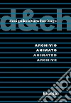 Design&culturalheritage. Archivio animato. Ediz. italia e inglese. E-book. Formato EPUB ebook di Fulvio Irace