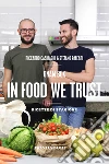 Gnam box. In food we trust. Ricette di stagione. E-book. Formato EPUB ebook di Riccardo Casiraghi