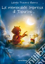 La memorabile impresa di Tapurino. E-book. Formato EPUB ebook