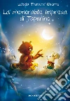 La memorabile impresa di Tapurino. E-book. Formato EPUB ebook di Luisella Traversi Guerra