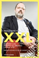 XXL. 50 piatti che hanno allargato la mia vita. E-book. Formato EPUB ebook