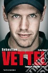 Sebastian Vettel. E-book. Formato EPUB ebook