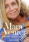 Amori della zia. E-book. Formato EPUB ebook di Mara Venier