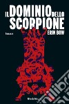 Il dominio dello scorpione. E-book. Formato EPUB ebook