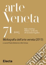 Arte veneta. Rivista di storia dell'arte (2014). E-book. Formato EPUB ebook