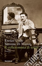 Il collezionista di sogni. E-book. Formato EPUB