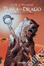 Terra del drago. La magia delle pietre. E-book. Formato EPUB ebook