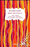 Mefistofele: Come uscire dalla crisi economica con le ricette del diavolo. E-book. Formato EPUB ebook di Elido Fazi