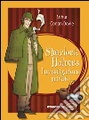 Sherlock Holmes. Investigatore privato. E-book. Formato EPUB ebook di Arthur Conan Doyle