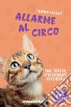 Allarme al circo. SoS Cuccioli. Vol. 4. E-book. Formato EPUB ebook di Tatjana Gessler