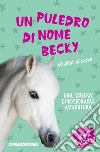 Un puledro di nome Becky. SoS Cuccioli. Vol. 5. E-book. Formato EPUB ebook di Tatjana Gessler
