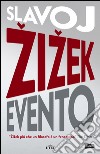 Evento (Utet). E-book. Formato EPUB ebook di Slavoj Žižek