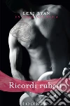 Ricordi rubati. Un cuore non basta. E-book. Formato EPUB ebook di Lexi Ryan