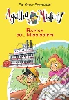Rapina sul Mississippi. Agatha Mistery. Vol. 21. E-book. Formato EPUB ebook di Sir Steve Stevenson