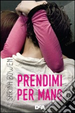 Prendimi per mano. E-book. Formato EPUB ebook