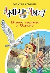 Doppio inganno a Oxford. Agatha Mistery. Vol. 22. E-book. Formato EPUB ebook di Sir Steve Stevenson
