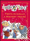 Festa in giallo a Mistery House (Agatha Mistery). E-book. Formato EPUB ebook di Sir Steve Stevenson
