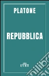 La repubblica. E-book. Formato EPUB ebook