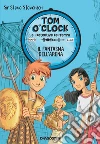 Il fantasma dell'arena. Tom O'Clock e i detective del tempo. E-book. Formato EPUB ebook di Sir Steve Stevenson