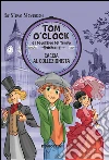 Caccia al collezionista. Tom O'Clock e i detective del tempo. E-book. Formato EPUB ebook