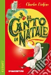 Il canto di Natale. E-book. Formato EPUB ebook di Charles Dickens