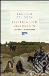 Risorgimento disonorato: Il lato oscuro dell’Unità d’Italia. E-book. Formato EPUB ebook di Lorenzo Del Boca