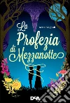 La profezia di mezzanotte. E-book. Formato EPUB ebook di Irena Brignull