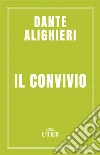 Il convivio. E-book. Formato EPUB ebook