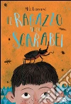 Il ragazzo degli scarabei. E-book. Formato EPUB ebook di M.G. Leonard
