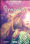 Remember: Un amore indimenticabile. E-book. Formato EPUB ebook