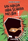 Un ninja alla scuola media. L'avventura ha inizio. E-book. Formato EPUB ebook di Marcus Emerson